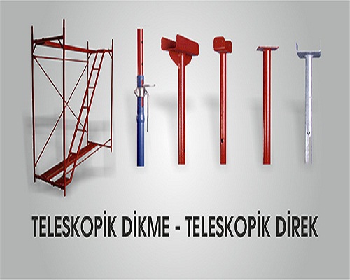Kiralık Teleskobik Dikme